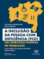 A Inclusão da Pessoa com Deficiência (PCD) no Mercado Formal de Trabalho: uma análise do estado da Bahia (2010-2020)