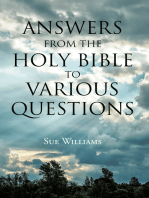 Answers From the Holy Bible to Various Questions