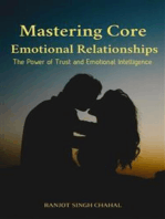 Mastering Core Emotional Relationships: The Power of Trust and Emotional Intelligence