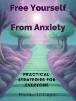 "Free yourself from anxiety: Practical strategies for everyone