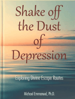 Shake off the Dust of Depression