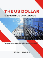 The US Dollar and the BRICS Challenge – Towards a new global financial order