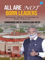 ALL ARE NOT BORN LEADERS: Developing  Political Leadership for Indian Democracy