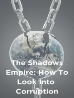 The Shadows Empire: HOW TO LOOK INTO CORRUPTION