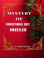 Mystery of Christmas Day Unveiled