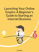 Launching Your Online Empire: A Beginner's Guide to Starting an Internet Business