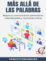 Más Allá De Las Palabras: Mejora tu comunicación personal en videollamadas y reuniones online