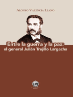 Entre la guerra y la paz: el general Julián Trujillo Largacha