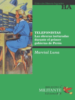 Telefonistas: Las obreras torturadas durante el primer gobierno de Perón