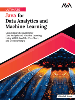 Ultimate Java for Data Analytics and Machine Learning: Unlock Java's Ecosystem for Data Analysis and Machine Learning Using WEKA, JavaML, JFreeChart, and Deeplearning4j (English Edition)