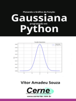 Plotando O Gráfico Da Função Gaussiana Programado Em Python