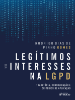 Legítimos Interesses na LGPD - 1ª Ed - 2024: Trajetória, Consolidação e Critérios de Aplicação 