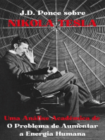 J.D. Ponce sobre Nikola Tesla: Uma Análise Acadêmica de O Problema de Aumentar a Energia Humana: A Física teórica, #1