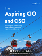 The Aspiring CIO and CISO: A career guide to developing leadership skills, knowledge, experience, and behavior