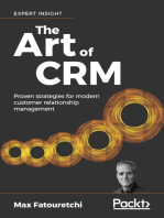 The Art of CRM: Proven strategies for modern customer relationship management