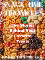 Snack Time Chronicles: The Stories Behind Your Favorite Treats