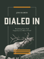 Dialed In: Reaching Your Full Capacity as a Man of God