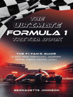 The Ultimate Formula 1 Trivia Book: The F1 Fan's Guide to Must-Know Terminology, Legendary Drivers, Famous Circuits, and More (Including Facts on Lewis Hamilton, Michael Schumacher, Max Verstappen, and More Legendary Champions)