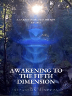 Awakening to the Fifth Dimension: A Journey into Life in the New Reality: Ancestros