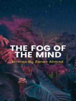 The Fog of the Mind