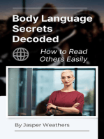 Body Language Secrets Decoded: How to Read Others Easily