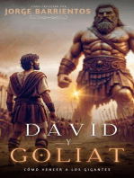 David y Goliat: cómo vencer a los gigantes: Guerra Espiritual