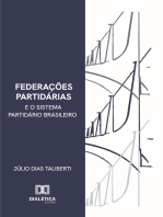 Federações Partidárias e o Sistema Partidário Brasileiro