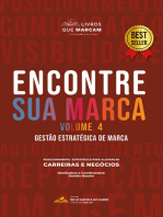 Encontre sua marca - volume 4: gestão estratégica de marca