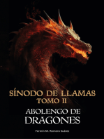 Sínodo de llamas: Tomo 2 Abolengo de dragones