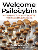 Welcome to Psilocybin: An Easy Guide to Growing and Experiencing the Potential of Magic Mushrooms