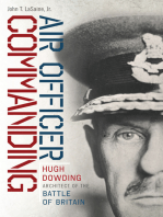 Air Officer Commanding: Hugh Dowding, Architect of the Battle of Britain