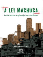 A Lei Machuca: de incentivo ao planejamento urbano