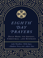 Eighth Day Prayers (Volume 1): Daily Hope for Advent, Christmas, and Epiphany