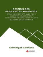 Gestion des Ressources Humaines: Stratégies et pratiques pour recruter, sélectionner, développer et retenir les talents dans les organisations: Administration : La science de la gestion des ressources