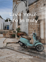 Live Your Life In Italy