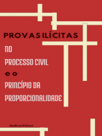 Provas Ilícitas No Processo Civil E O Princípio Da Proporcionalidade