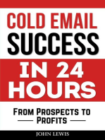 Cold Email Success in 24 Hours: From Prospects to Profits