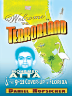 Welcome to Terrorland: Mohamed Atta &amp; the 9-11 Cover-up in Florida