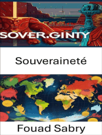 Souveraineté: La lutte pour l'autonomie dans un monde globalisé