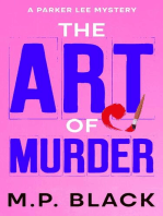 The Art of Murder: A Parker Lee Mystery, #1