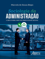 Sociologia da Administração: O Conflito Moral Diante dos Grandes Desafios Societais