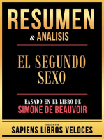 Resumen & Analisis - El Segundo Sexo - Basado En El Libro De Simone De Beauvoir