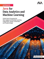 Ultimate Java for Data Analytics and Machine Learning: Unlock Java's Ecosystem for Data Analysis and Machine Learning Using WEKA, JavaML, JFreeChart, and Deeplearning4j (English Edition)