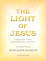 The Light of Jesus: A simple guide of truth, spiritual philosophy and wisdom as given by Jesus and the Christ Realm