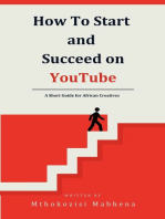 How To Start and Succeed on YouTube: A Short Guide for African Creatives