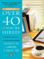 Over 40 & You're Hired!: Secrets to Landing a Great Job