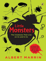 Little Monsters: The Creatures that Live on Us and in Us: The Creatures that Live on Us and in Us