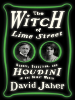 The Witch of Lime Street: Séance, Seduction, and Houdini in the Spirit World