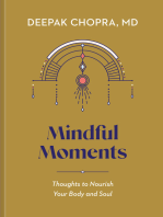 Mindful Moments: Thoughts to Nourish Your Body and Soul