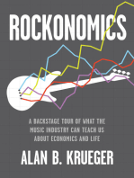 Rockonomics: A Backstage Tour of What the Music Industry Can Teach Us about Economics and  Life